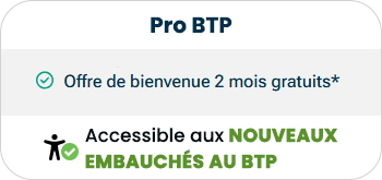 PRO BTP pour nouveaux embauchés